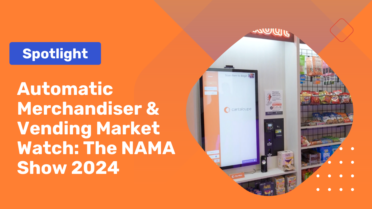 Automatic Merchandiser & Vending Market Watch: The NAMA Show 2024